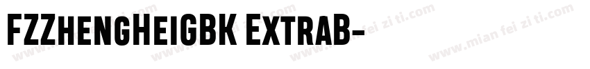 FZZhengHeiGBK ExtraB字体转换